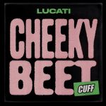 Lucati – Cheeky Beet
