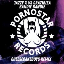 Jazzy X vs Crazibiza – Jazzy X, Crazibiza – Bandie Bandie ( Cheesecake Boys Remix )