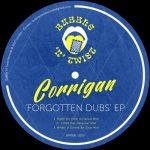 Corrigan – Forgotten Dubs