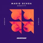 Mario Ochoa – Gravity