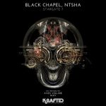 Black Chapel & Ntsha – Stargate 7