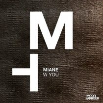 Miane – W You