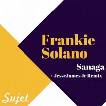 Frankie Solano – Sanaga