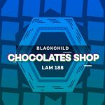 Blackchild (ITA) – Chocolates Shop