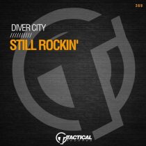 Diver City – Still Rockin
