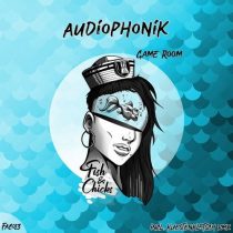 Audiophonik – Game Room (Original Mix)