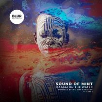 Sound Of Mint, Wilson Kentura – Maasai on the Water