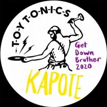 Kapote – Get Down Brother 2020