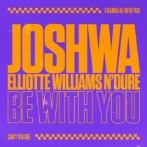 Joshwa (UK) – Be With You