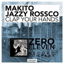 Jazzy Rossco, Makito – Clap Your Hands
