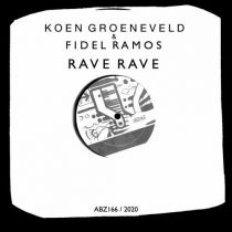 Koen Groeneveld – Rave Rave