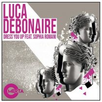 Luca Debonaire – Dress You Up Feat. Sophia Romani