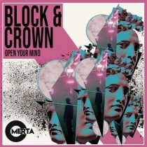 Block & Crown – Open Your Mind