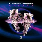 D.J. MacIntyre & Casper Keys – Quasar