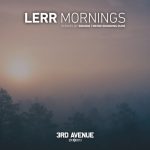 Lerr – Mornings