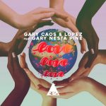 Lopez, Gary Caos, Gary Nesta Pine – Love Love Love
