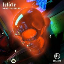 Felicie – Daddy Issues