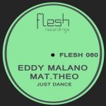 Eddy Malano & Mat.Theo – Just Dance