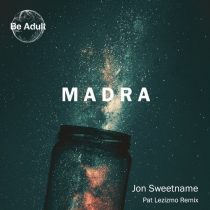 Jon Sweetname – Madra
