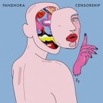 Pandhora – Censorship