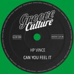 HP Vince – Can You Feel It