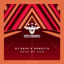 DJ Dove & Rowetta – Hear Me Now