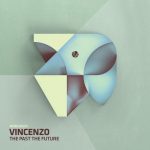 Vincenzo – The Past The Future