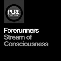 Forerunners – Stream of Consciousness
