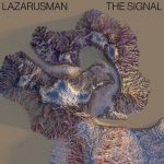 Lazarusman – The Signal