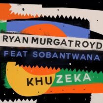 Ryan Murgatroyd, Sobantwana – Khuzeka