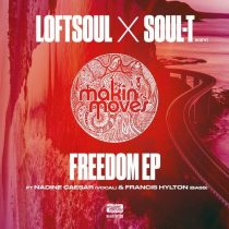 Soul T, Loftsoul, Nadine Caesar – Freedom