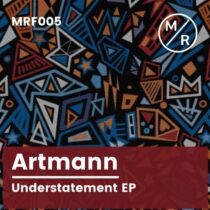 Artmann – Understatement