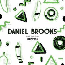 Daniel Brooks – Miss Your Turn