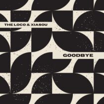 The Loco, Xiasou – Goodbye