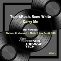 Tomi&Kesh, Rone White – Carry Me