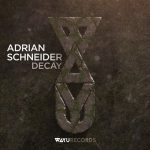 Adrian Schneider – Decay