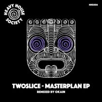 TwoSlice – Masterplan