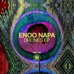 Enoo Napa – Drones