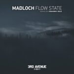 Madloch – Flow State