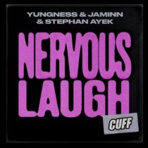 Yungness & Jaminn, Stephan Ayek – Nervous Laugh