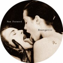 Max Forword – Energetic