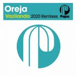 Oreja -Vazilando (2020 Remixes)