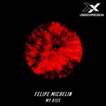 Felipe Michelin – My Kiss