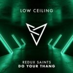 Redux Saints – DO YOUR THANG