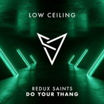 Redux Saints – DO YOUR THANG