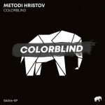 Metodi Hristov – Color Blind