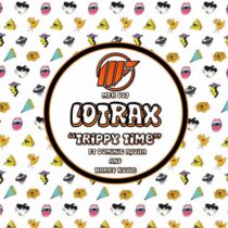 Lotrax – Trippy Time