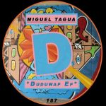 Miguel Tagua – Duduwap