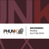 NIKODEMSKI – Rooftop Ice In My Drink