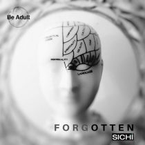 SICHI – Forgotten